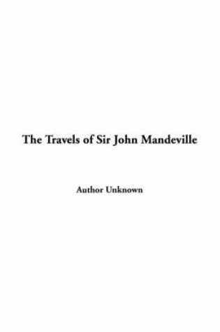 Cover of The Travels of Sir John Mandeville