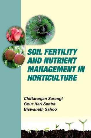 Cover of Soil Fertility and Nutrient Management in Horticulture