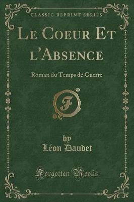 Book cover for Le Coeur Et l'Absence