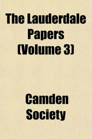 Cover of The Lauderdale Papers (Volume 3)