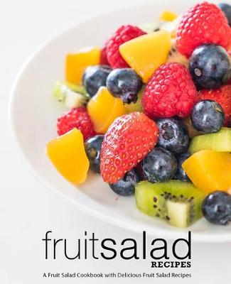 Book cover for Fruit Salad Recipes