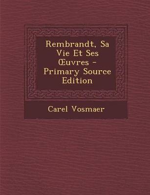 Book cover for Rembrandt, Sa Vie Et Ses Uvres