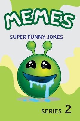 Cover of Memes Super Funny Jokes Series 2