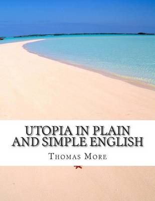 Book cover for Utopia In Plain and Simple English