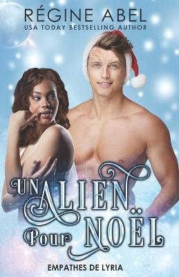 Book cover for Un Alien Pour Noël