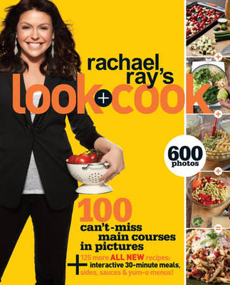 Book cover for Rachael Ray's Look + Cook