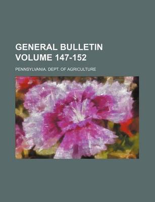 Book cover for General Bulletin Volume 147-152