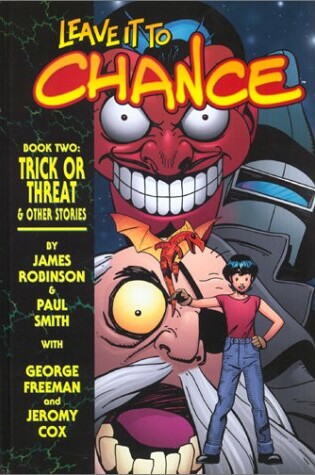 Cover of Leave It To Chance Volume 2: Trick Or Threat