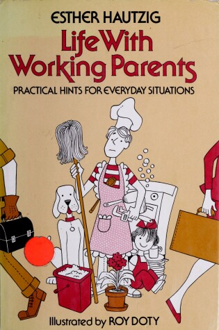 Cover of Life with Working Parents