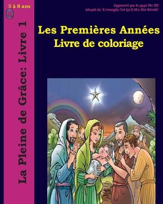 Book cover for Les Premières Années Livre de Coloriage