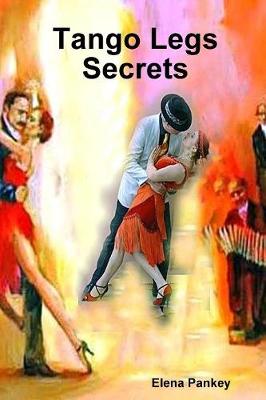 Book cover for Tango Legs Secreats