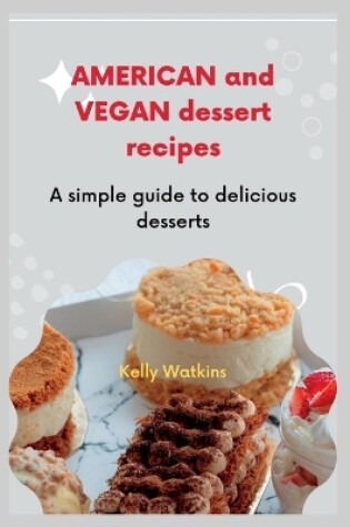 Cover of American and vegan dessert recipes