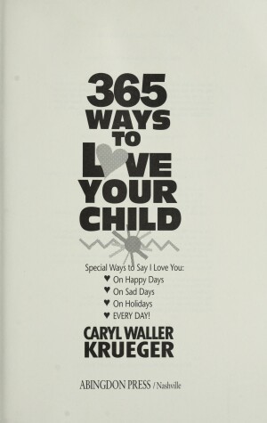 Book cover for 365 Ways to Love Your Child