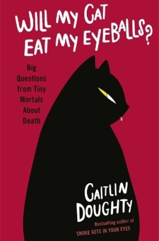 Cover of Will My Cat Eat My Eyeballs?