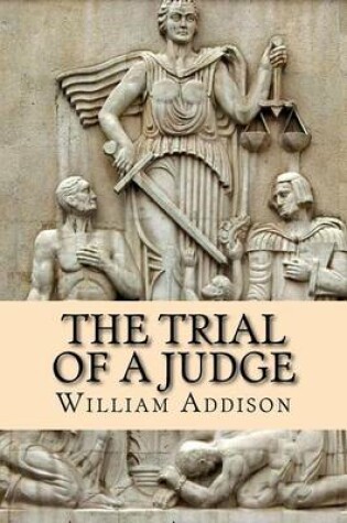 Cover of The Trial of a Judge