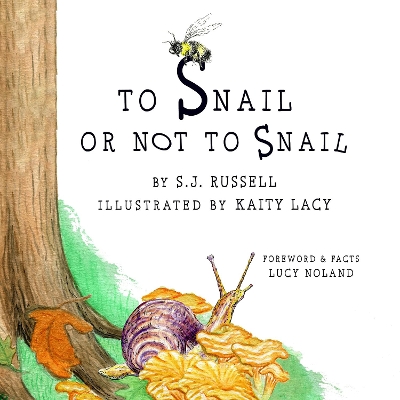 Book cover for To Snail or Not to Snail