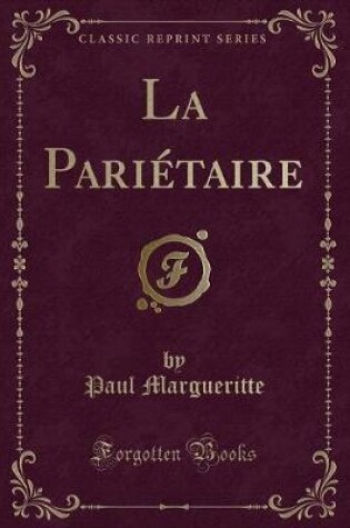 Cover of La Pariétaire (Classic Reprint)