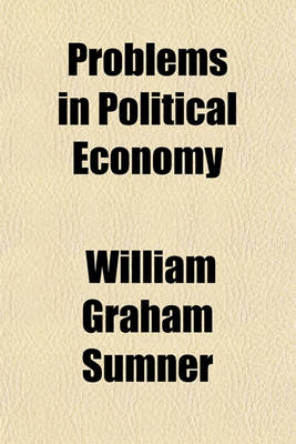 Book cover for Problems in Political Economy