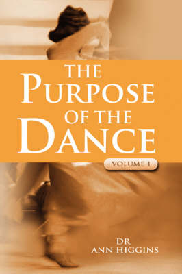 Book cover for The Purpose Of The Dance