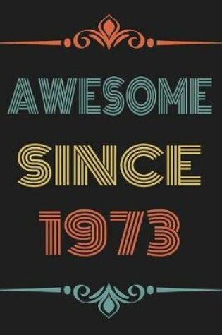 Cover of Awesome Since 1973