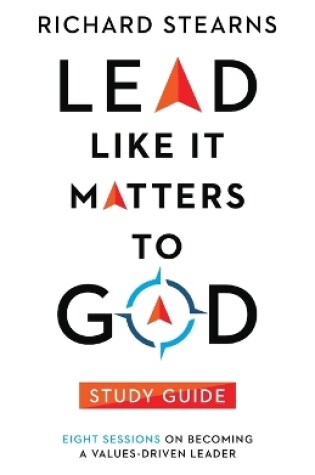 Cover of Lead Like It Matters to God Study Guide