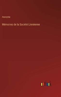 Book cover for Mémoires de la Société Linnéenne