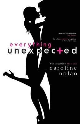 Everything Unexpected by Caroline Nolan