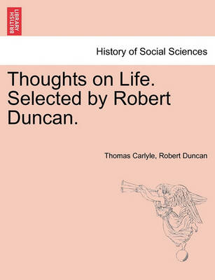 Book cover for Thoughts on Life. Selected by Robert Duncan.
