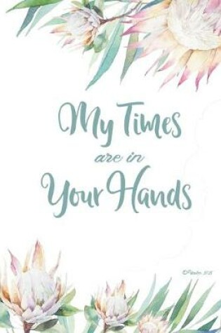 Cover of My Times are in Your Hands