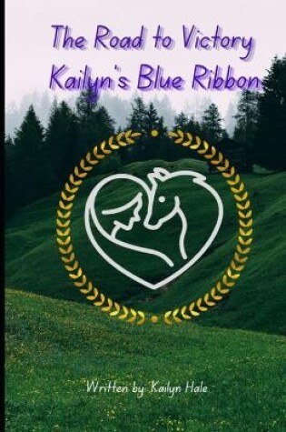 Cover of Kailyn's Blue Ribbon