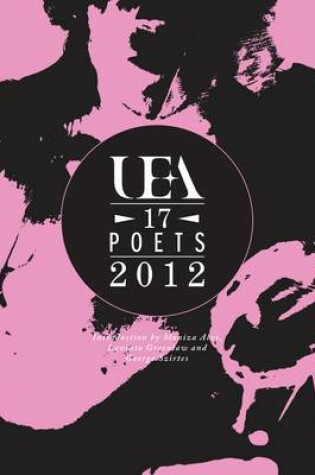 Cover of UEA: 17 Poets 2012