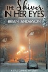 Book cover for The Shiver in Her Eyes