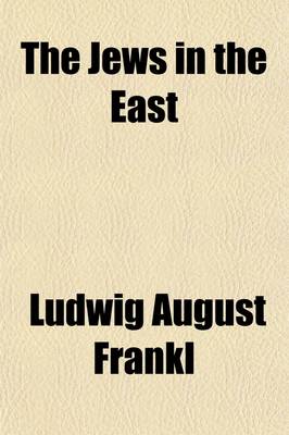 Book cover for The Jews in the East (Volume 2)