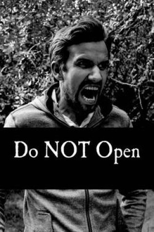 Cover of Do NOT Open