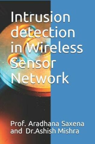 Cover of Intrusion detection in Wireless Sensor Network