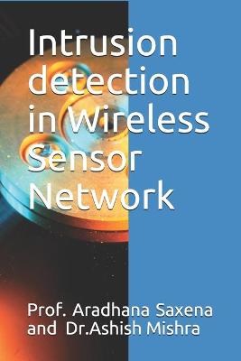 Book cover for Intrusion detection in Wireless Sensor Network