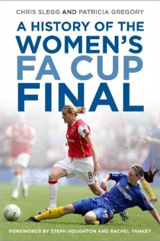 Cover of A History of the Women's FA Cup Final