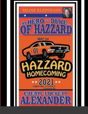 Book cover for My Hero Is a Duke...of Hazzard Shane Kleinhans Hazzard Homecoming 2021