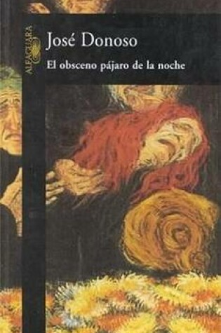Cover of El Obsceno Pajaro de La Noche (the Obscene Bird of Night)
