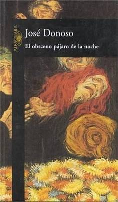 Book cover for El Obsceno Pajaro de La Noche (the Obscene Bird of Night)