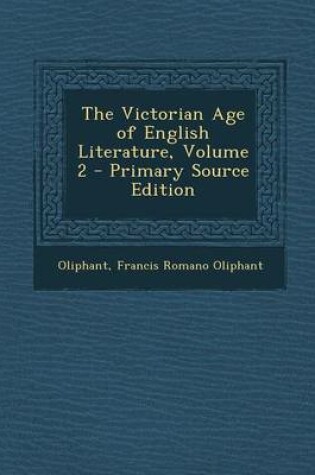 Cover of The Victorian Age of English Literature, Volume 2