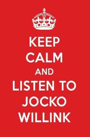 Cover of Keep Calm and Listen to Jocko Willink