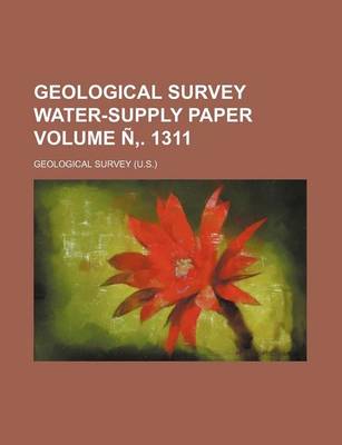 Book cover for Geological Survey Water-Supply Paper Volume N . 1311