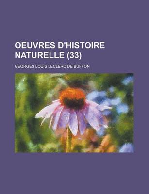 Book cover for Oeuvres D'Histoire Naturelle (33 )