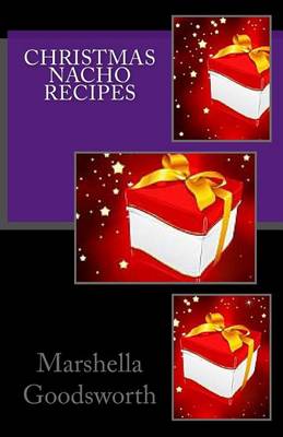 Cover of Christmas Nacho Recipes