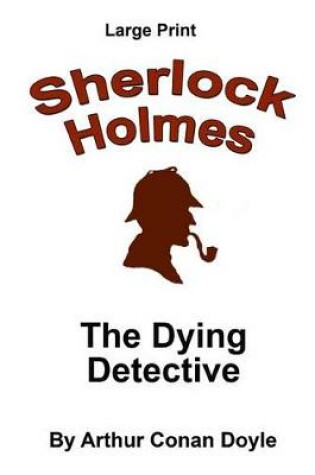 Cover of The Dying Detective