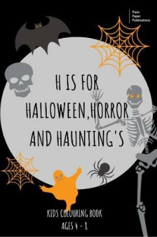 Cover of H is for Halloween, Horror and Haunting's