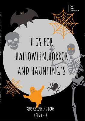 Book cover for H is for Halloween, Horror and Haunting's