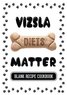 Book cover for Vizsla Diets Matter