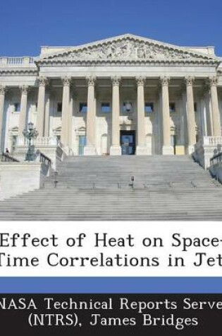 Cover of Effect of Heat on Space-Time Correlations in Jets